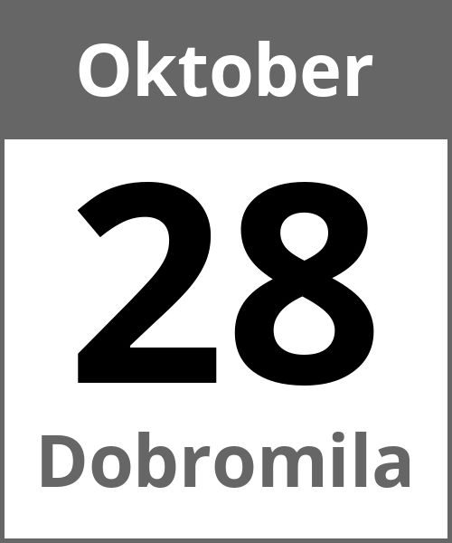 Feiertag Dobromila Oktober 28.10.