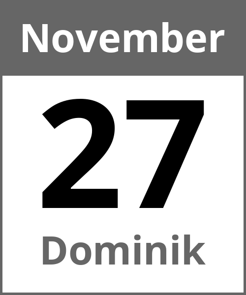 Feiertag Dominik November 27.11.