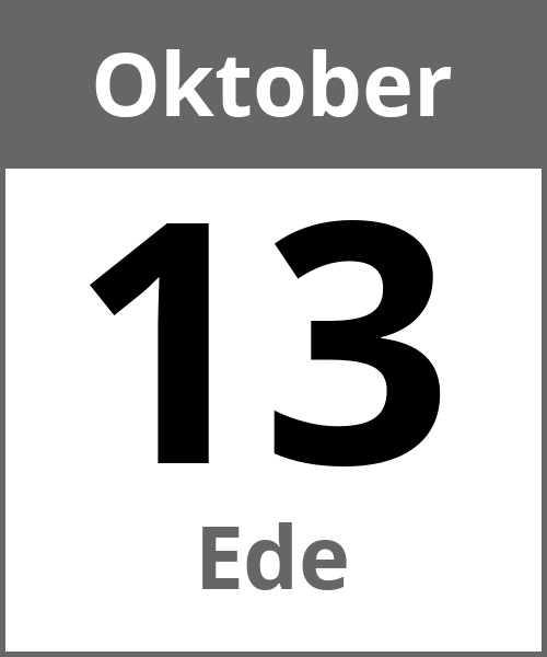 Feiertag Ede Oktober 13.10.