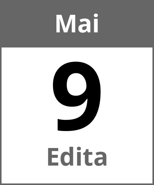 Feiertag Edita Mai 9.5.