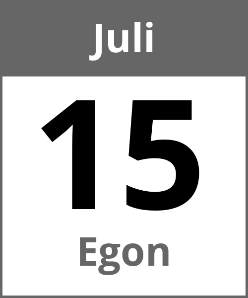 Feiertag Egon Juli 15.7.