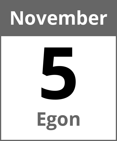 Feiertag Egon November 5.11.