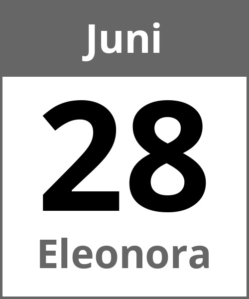 Feiertag Eleonora Juni 28.6.