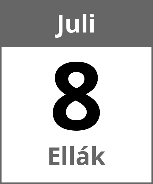 Feiertag Ellák Juli 8.7.