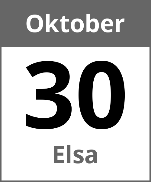 Feiertag Elsa Oktober 30.10.