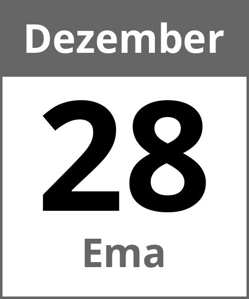 Feiertag Ema Dezember 28.12.