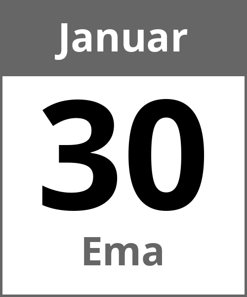 Feiertag Ema Januar 30.1.