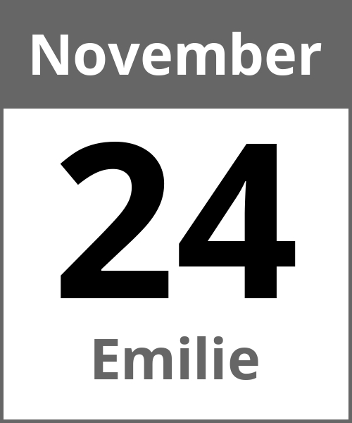 Feiertag Emilie November 24.11.