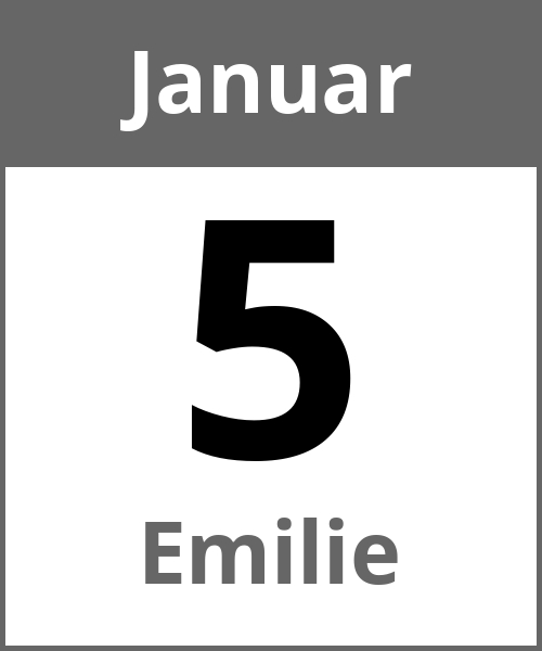 Feiertag Emilie Januar 5.1.