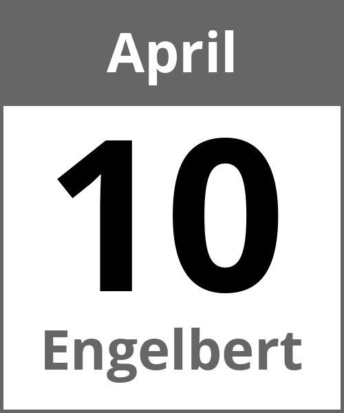 Feiertag Engelbert April 10.4.