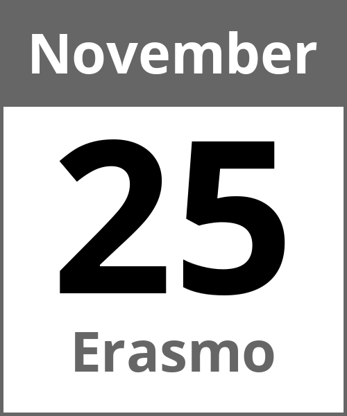 Feiertag Erasmo November 25.11.