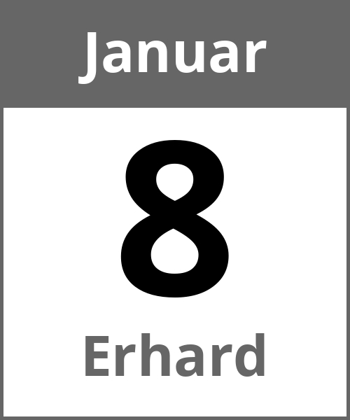 Feiertag Erhard Januar 8.1.