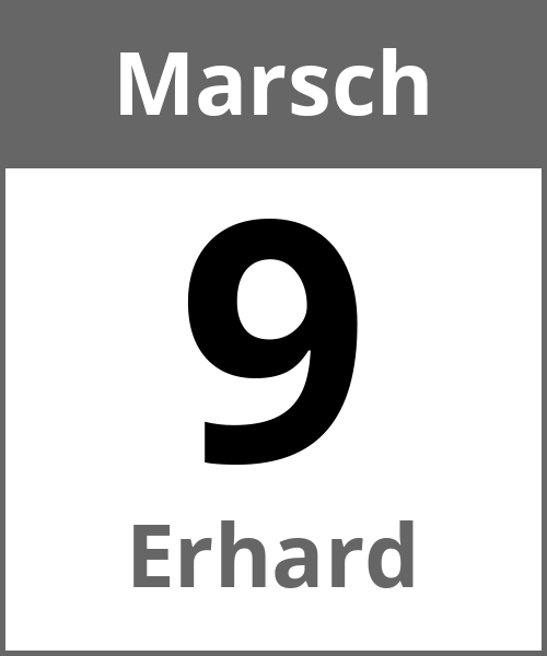 Feiertag Erhard Marsch 9.3.