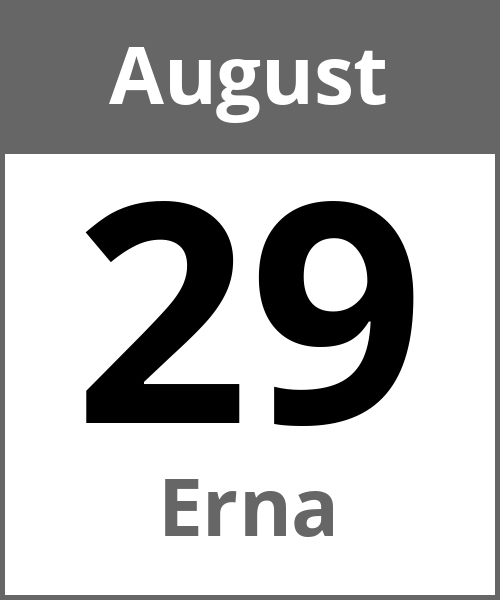 Feiertag Erna August 29.8.