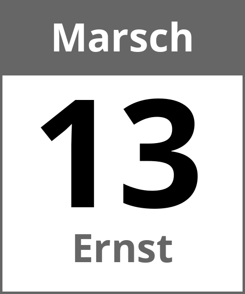 Feiertag Ernst Marsch 13.3.