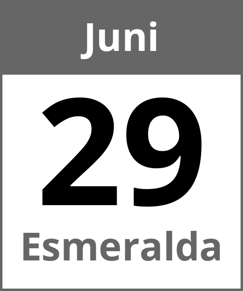 Feiertag Esmeralda Juni 29.6.