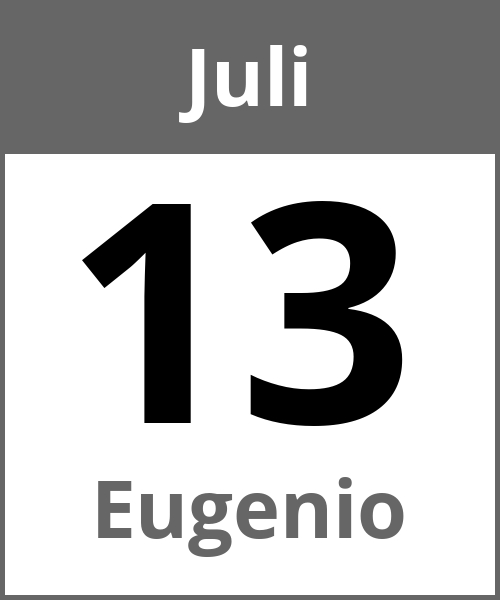 Feiertag Eugenio Juli 13.7.