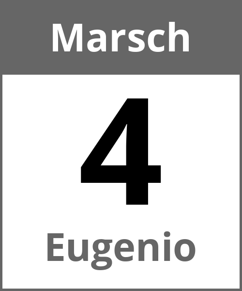 Feiertag Eugenio Marsch 4.3.