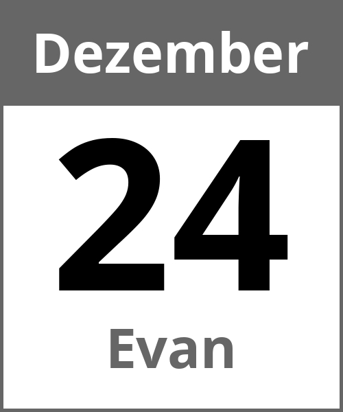 Feiertag Evan Dezember 24.12.