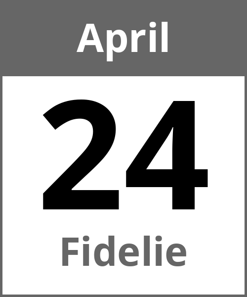 Feiertag Fidelie April 24.4.