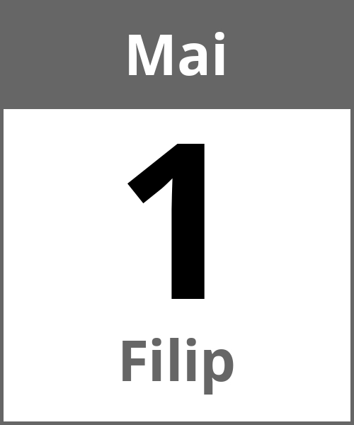 Feiertag Filip Mai 1.5.