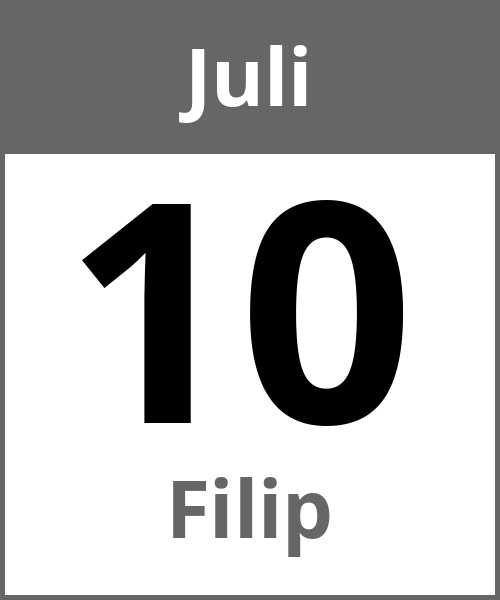 Feiertag Filip Juli 10.7.