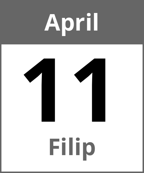 Feiertag Filip April 11.4.