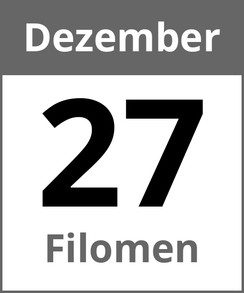 Feiertag Filomen Dezember 27.12.