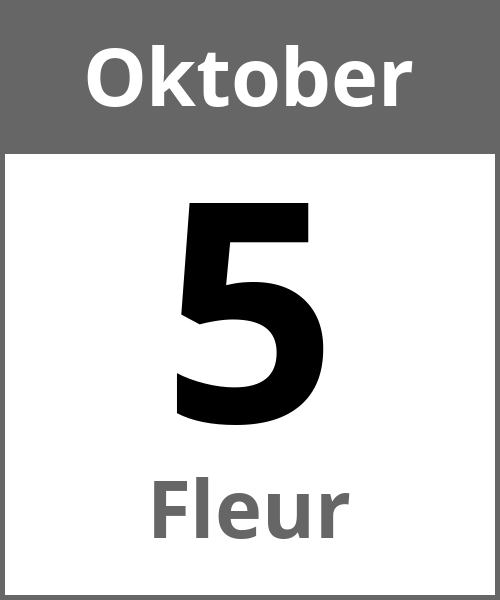 Feiertag Fleur Oktober 5.10.