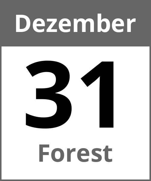 Feiertag Forest Dezember 31.12.