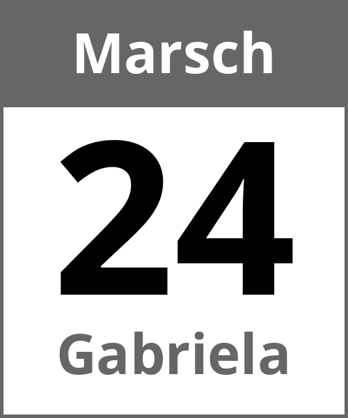 Feiertag Gabriela Marsch 24.3.