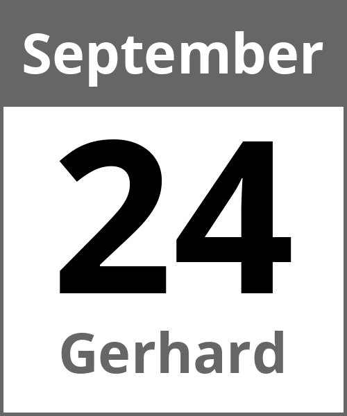 Feiertag Gerhard September 24.9.