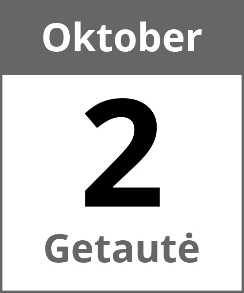 Feiertag Getautė Oktober 2.10.