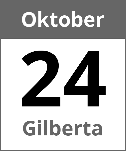 Feiertag Gilberta Oktober 24.10.