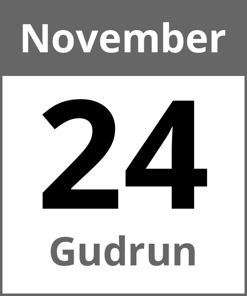 Feiertag Gudrun November 24.11.