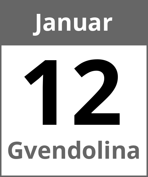 Feiertag Gvendolina Januar 12.1.