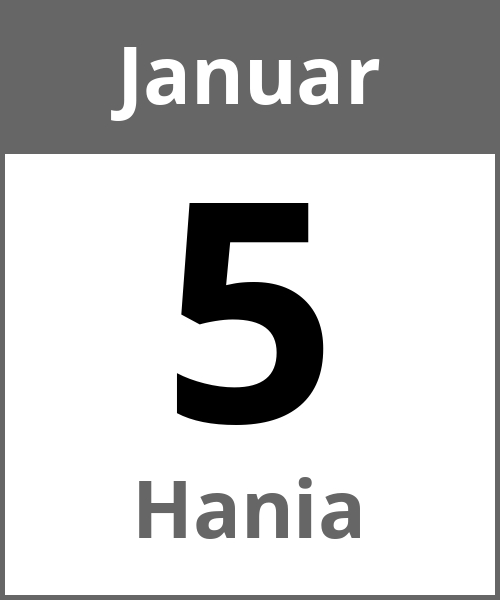 Feiertag Hania Januar 5.1.