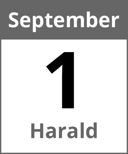 Feiertag Harald September 1.9.