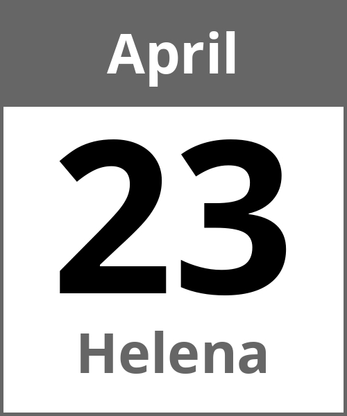 Feiertag Helena April 23.4.