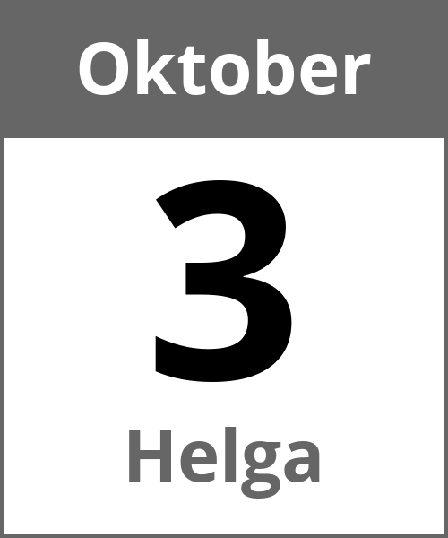 Feiertag Helga Oktober 3.10.