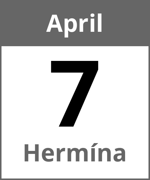 Feiertag Hermína April 7.4.