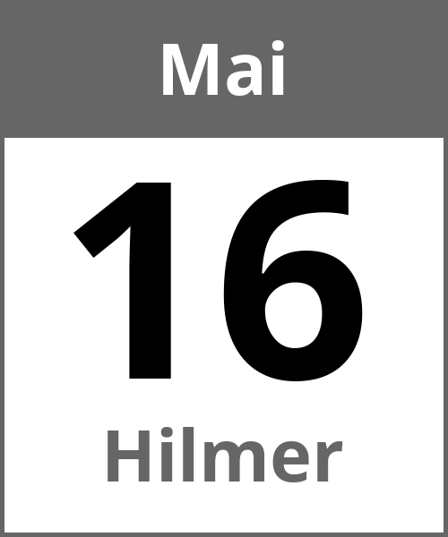 Feiertag Hilmer Mai 16.5.