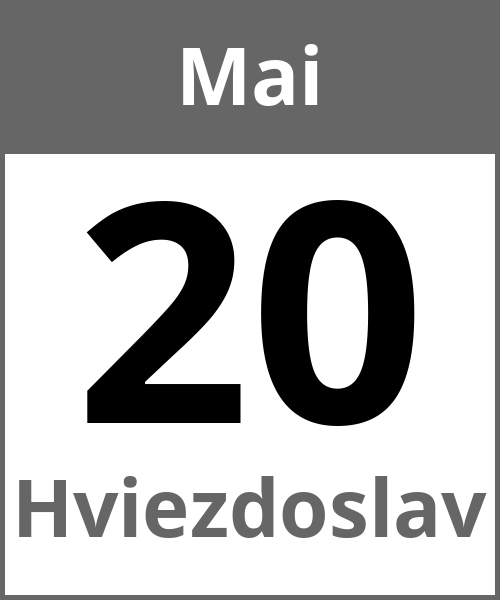 Feiertag Hviezdoslav Mai 20.5.