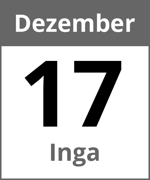 Feiertag Inga Dezember 17.12.