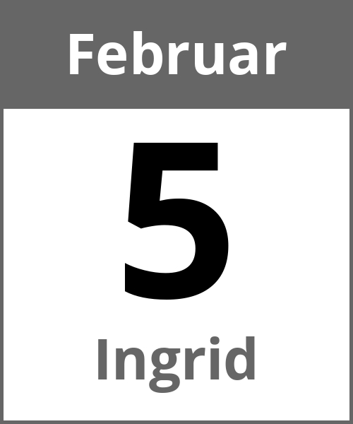 Feiertag Ingrid Februar 5.2.