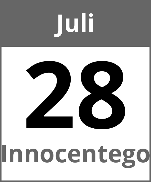 Feiertag Innocentego Juli 28.7.