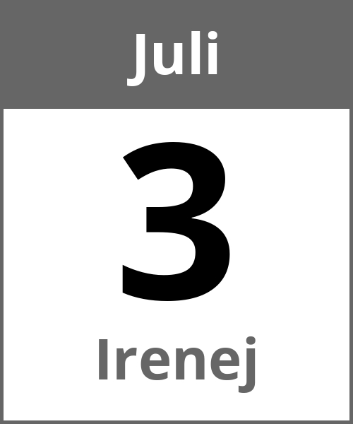 Feiertag Irenej Juli 3.7.