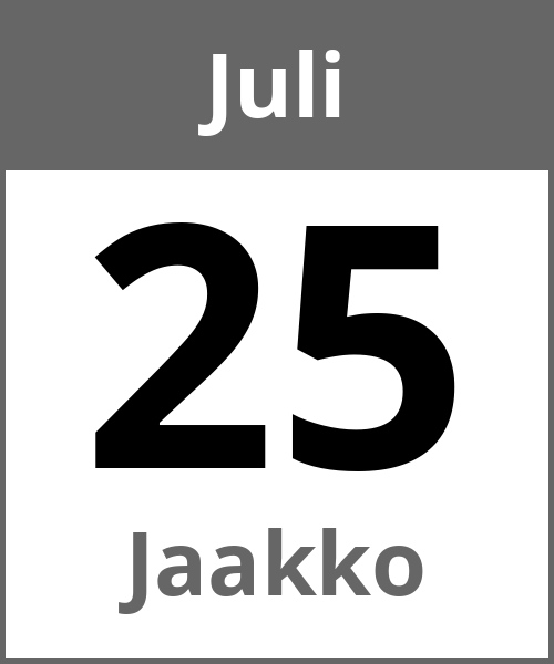 Feiertag Jaakko Juli 25.7.