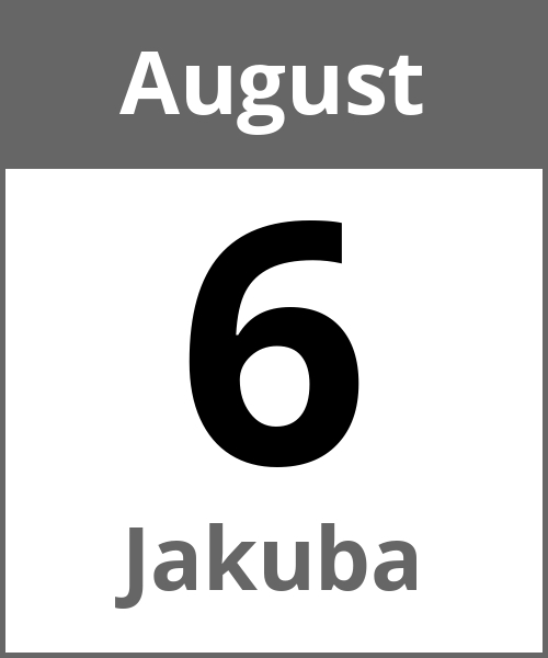 Feiertag Jakuba August 6.8.