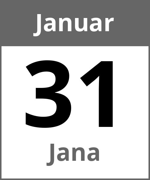 Feiertag Jana Januar 31.1.